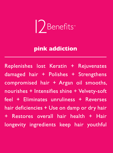12 Benefits Pink Addiction Hair Treatment - Ellie Belle